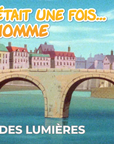 Il était une fois... L'Homme - Le siècle des Lumières - Tikino
