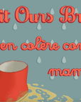 Petit Ours Brun dans tous ses états - Tikino