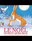Le Noël de Petit Lièvre Brun