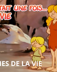 Il était une fois... La Vie - Les chaînes de la vie