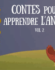 Contes pour apprendre l'anglais - Volume 2 - Tikino