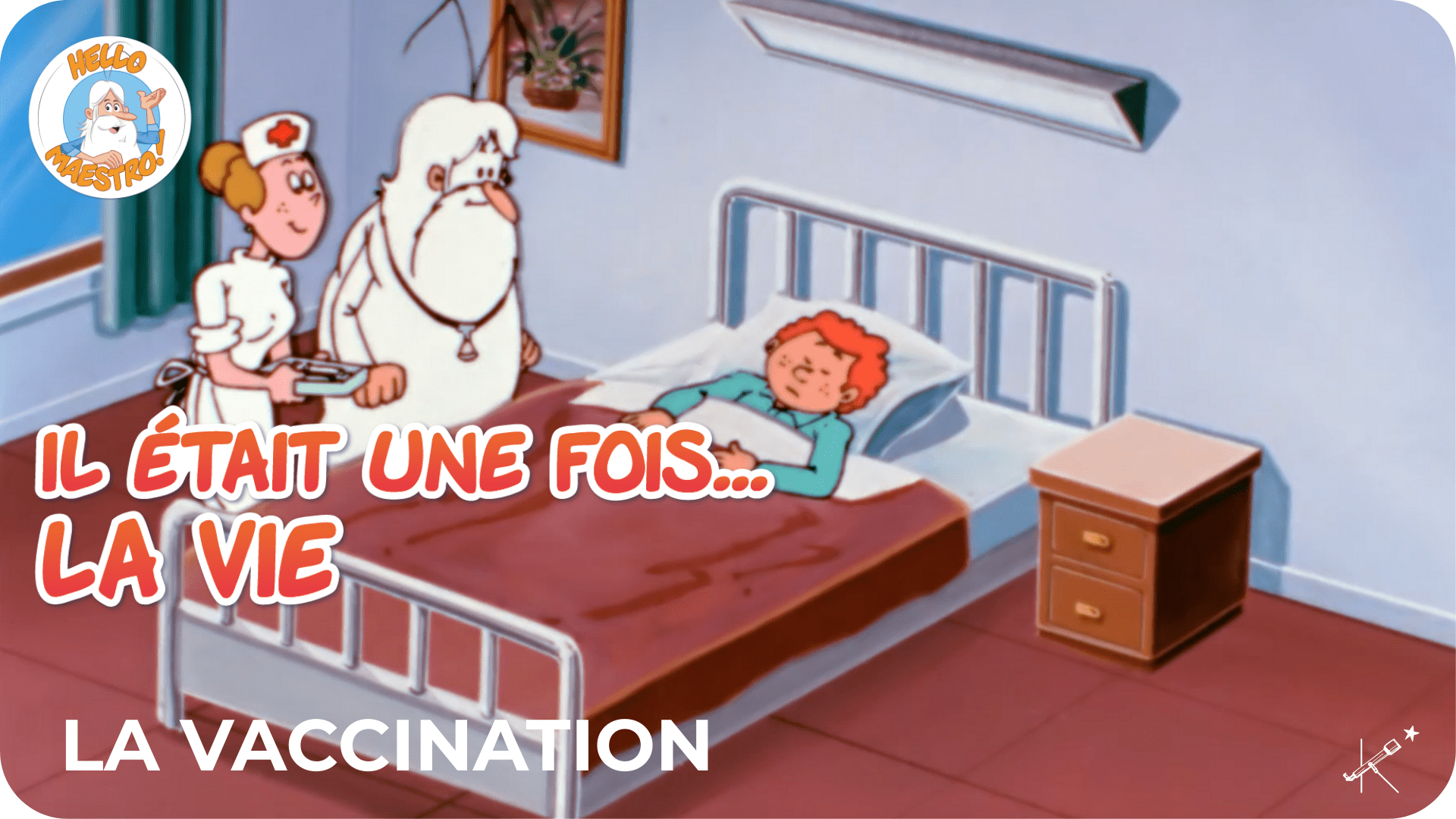 Il était une fois... La Vie - La vaccination - Tikino