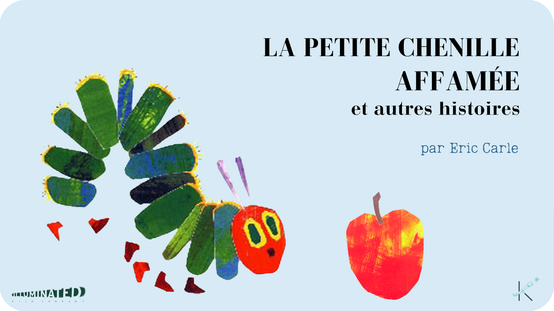 La Petite Chenille Affamée et Autres Histoires - Tikino