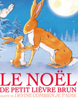 Le Noël de Petit Lièvre Brun - Tikino