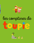 Les Comptines de Toupie - Tikino