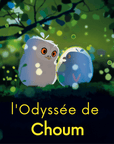 L'Odyssée de Choum - Tikino