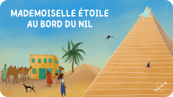 Mademoiselle Etoile au bord du Nil