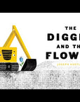 The Digger and the Flower