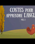 Contes pour apprendre l'anglais - Volume 2