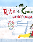 Rita et Crocodile - Vol. 3 : Les 400 coups - Tikino