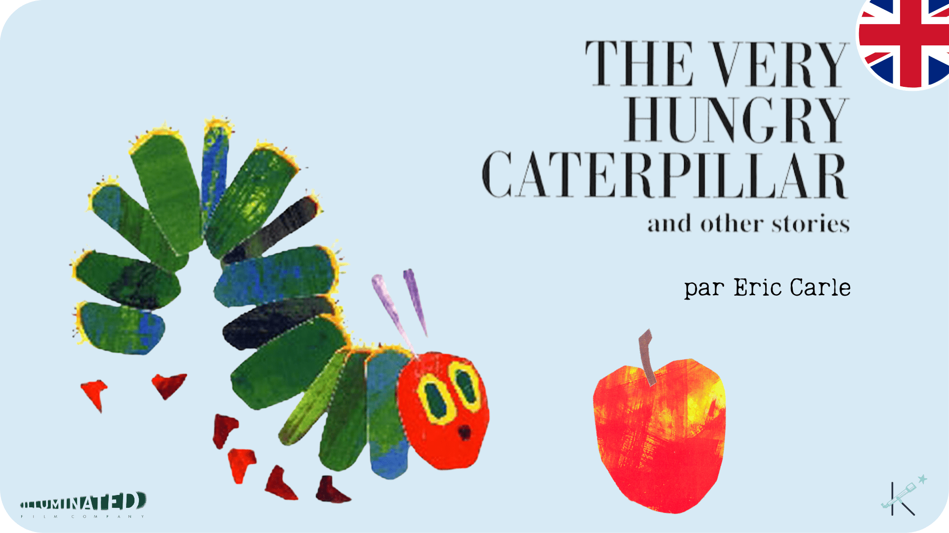 The Very Hungry Caterpillar and Other Stories - Tikino